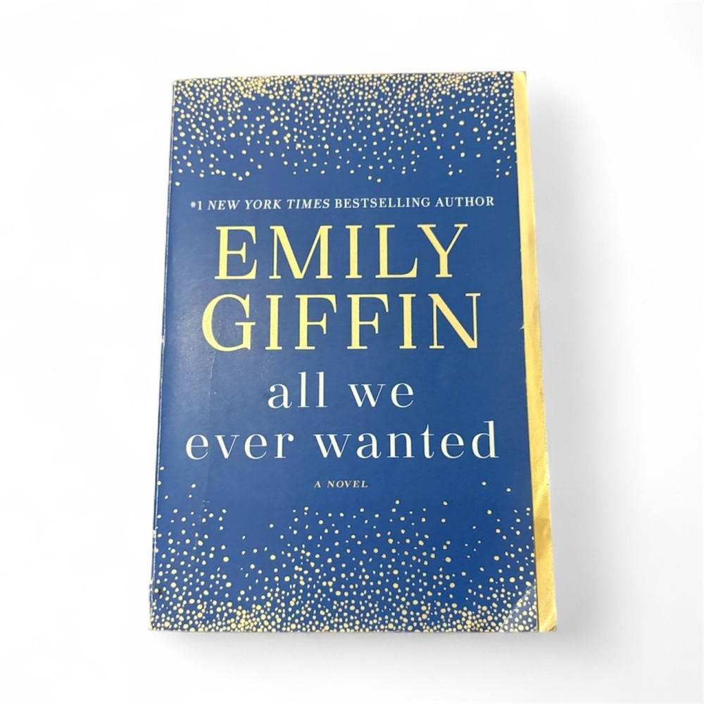 All we ever wanted-Emily Griffin Book